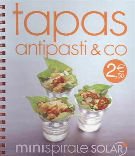 Beispielbild fr Tapas, antipasti et Co zum Verkauf von Ammareal