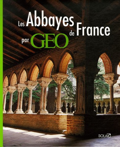 Beispielbild fr Les Abbayes De France Par Go zum Verkauf von RECYCLIVRE