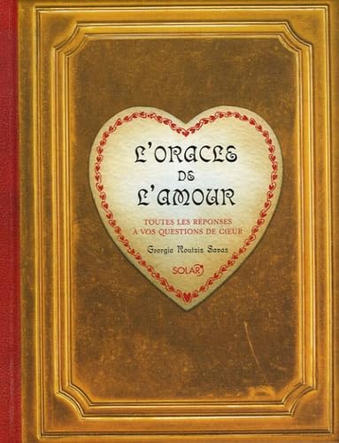 Beispielbild fr L'oracle de l'amour : Toutes les rponses  vos questions de coeur zum Verkauf von medimops