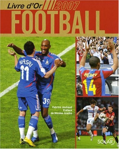 Imagen de archivo de Livre d'Or du Football 2007 a la venta por Ammareal