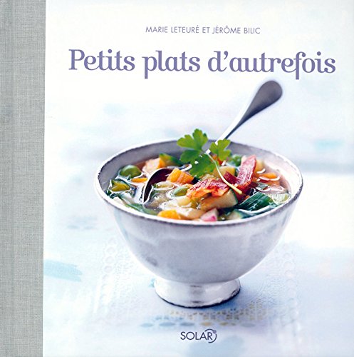 Stock image for Petits plats d'autrefois for sale by Ammareal