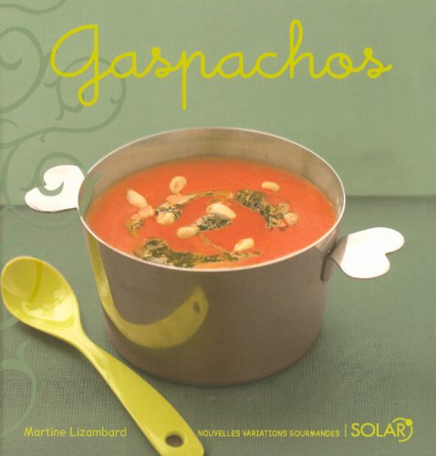 9782263044977: Gaspachos - Nouvelles variations gourmandes