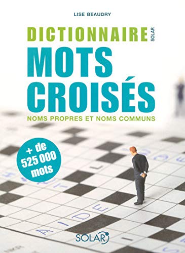 Beispielbild fr Dictionnaire mots croiss : Noms propres et noms communs zum Verkauf von medimops