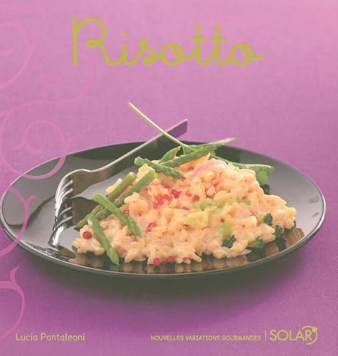 Beispielbild fr Risotto - Nouvelles variations gourmandes zum Verkauf von AwesomeBooks