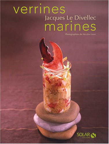 Verrines marines (French Edition) (9782263045998) by Jacques Le Divellec Sophie Brissaud