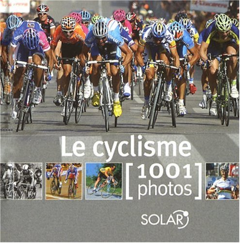 Beispielbild fr Le Cyclisme zum Verkauf von RECYCLIVRE