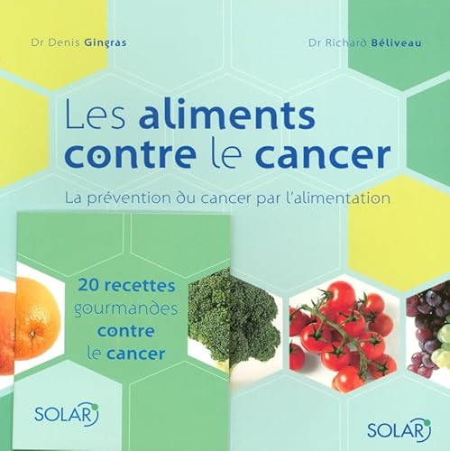 Stock image for ALIMENTS CONTRE LE CANCER NE for sale by Ammareal