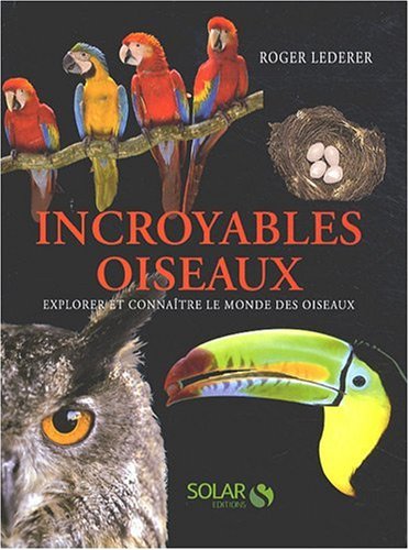 Stock image for INCROYABLES OISEAUX for sale by Ammareal