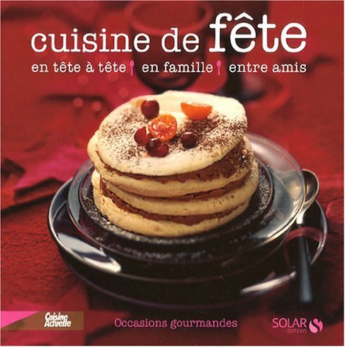 Stock image for Cuisine de fête Lizambard, Martine for sale by LIVREAUTRESORSAS
