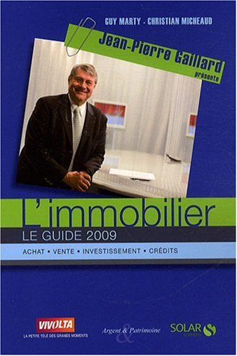 Beispielbild fr L'immobilier : Le guide 2009 zum Verkauf von Ammareal