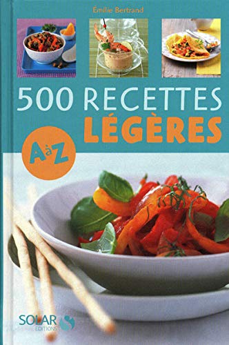 Beispielbild fr 500 RECETTES LEGERES DE A A Z zum Verkauf von Ammareal