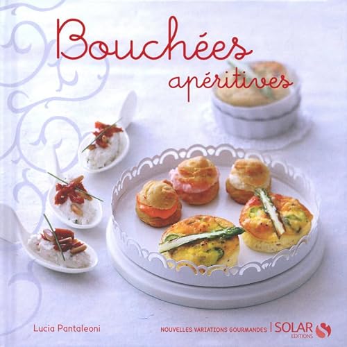 9782263049323: Bouches apritives - Variations gourmandes