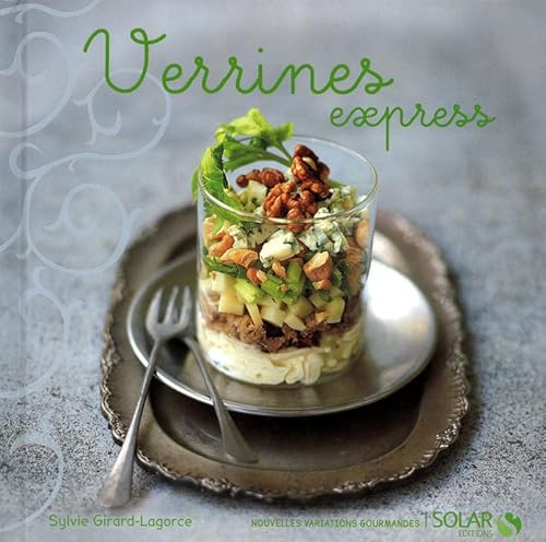 Stock image for Verrines express - Nouvelles variations gourmandes for sale by Ammareal