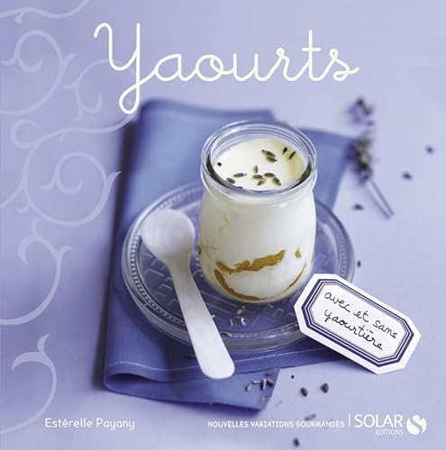 9782263049903: Yaourts - Nouvelles variations gourmandes