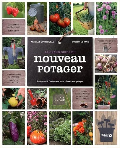 Beispielbild fr Le grand guide du nouveau potager zum Verkauf von LiLi - La Libert des Livres