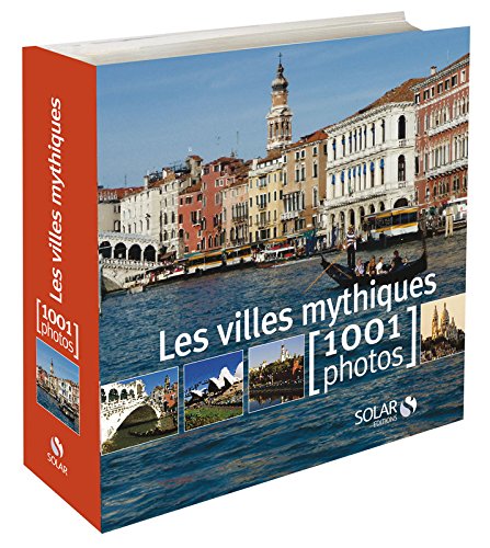 Beispielbild fr Les villes mythiques en 1001 photos zum Verkauf von medimops