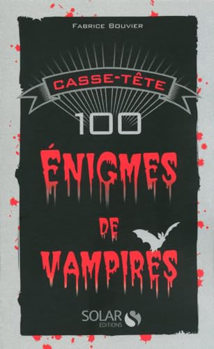 9782263051739: Casse-tte : 100 nigmes de vampires