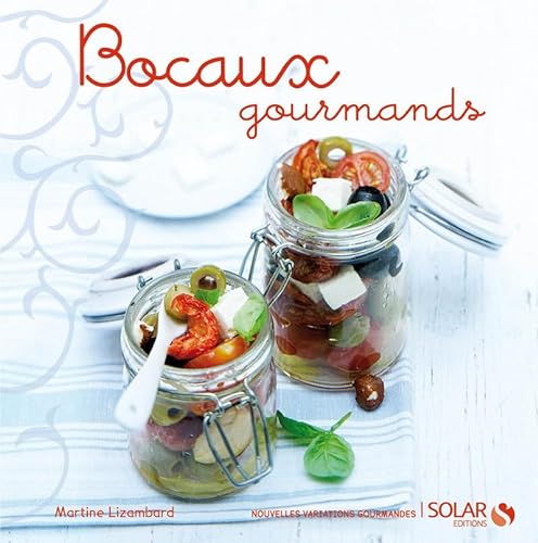 9782263051852: Bocaux gourmands - Nouvelles variations gourmandes
