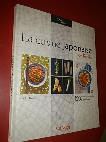 La cuisine japonaise de Kimiko (9782263052675) by Barber, Kimiko