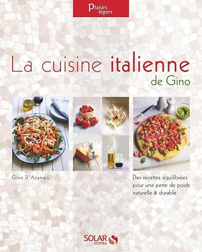 La cuisine italienne de Gino (9782263054051) by Gino Collectif