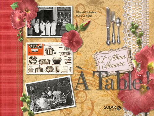 Beispielbild fr A Table ! : L'Album Memoire zum Verkauf von medimops
