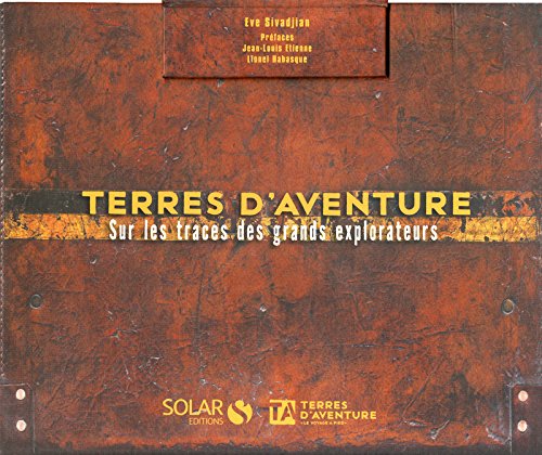 Stock image for Terres d'aventure : Sur les traces des grands explorateurs for sale by medimops