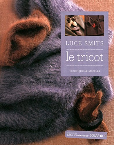 Beispielbild fr Le tricot : Techniques et modles zum Verkauf von medimops