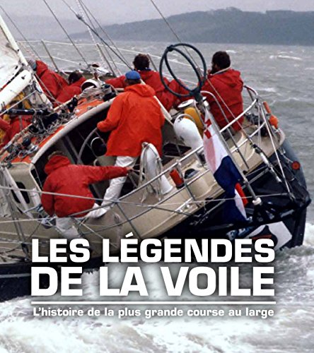 Stock image for Les lgendes de la voile for sale by Irish Booksellers