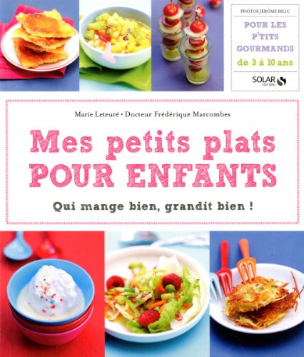 Stock image for MES PETITS PLATS POUR ENFANTS for sale by Ammareal