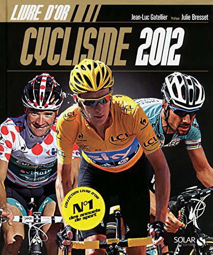 Stock image for Livre d'or du cyclisme for sale by medimops