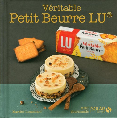 Beispielbild fr VRITABLE PETIT BEURRE LU - MINI GOURMANDS zum Verkauf von Ammareal