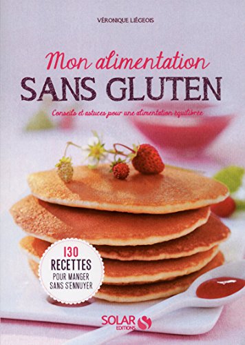 Stock image for Mon alimentation sans gluten for sale by Ammareal