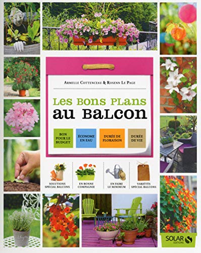 Stock image for Les bons plans du balcon et terrasses for sale by Ammareal