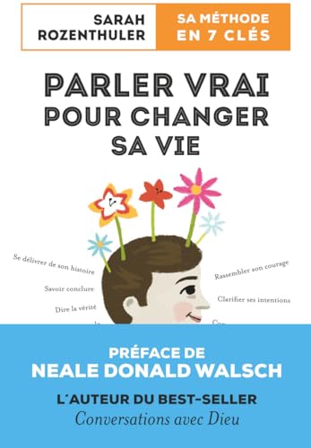 Beispielbild fr Parler vrai pour changer sa vie zum Verkauf von Ammareal