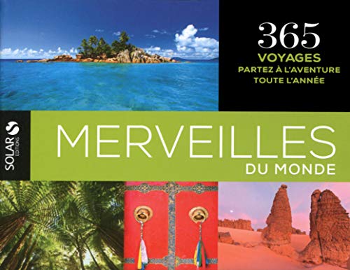 Stock image for Merveilles Du Monde : 365 Voyages for sale by RECYCLIVRE