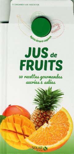 Imagen de archivo de Jus de fruits - Forme dcoupe a la venta por Ammareal