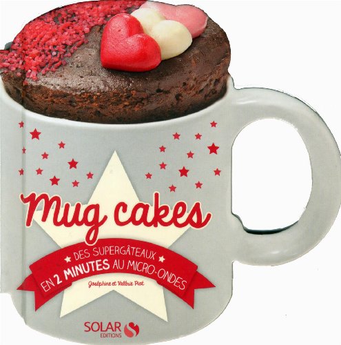 Beispielbild fr Mug cakes : Des supergteaux en 2 minutes au micro-ondes zum Verkauf von medimops