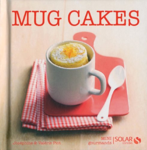 Beispielbild fr Mug cakes - mini gourmands zum Verkauf von medimops