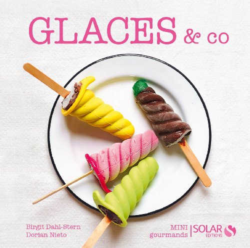 Beispielbild fr Glaces & sorbets - Mini gourmands zum Verkauf von medimops