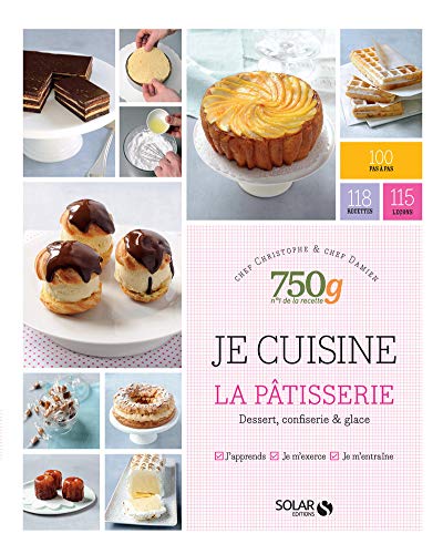 9782263066115: Je cuisine la ptisserie - 750g: Dessert, confiserie & glace