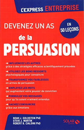 Stock image for Devenez Un As De La Persuasion En 50 Leons for sale by RECYCLIVRE