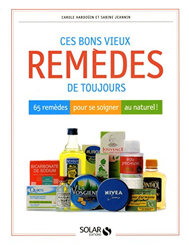 Stock image for Ces bons vieux remdes de toujours for sale by Ammareal