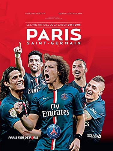 Stock image for Paris le livre de la saison 2014-2015 for sale by Ammareal
