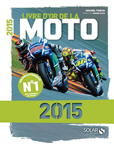 Beispielbild fr Livre d'or de la Moto 2015 zum Verkauf von Ammareal