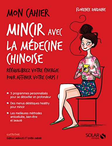 9782263071744: Mon cahier Mincir avec la mdecine chinoise (French Edition)