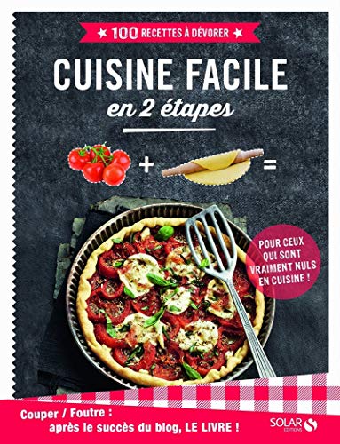 Beispielbild fr Couper-Foutre : Cuisine facile en 2  tapes - 100 recettes  d vorer zum Verkauf von WorldofBooks