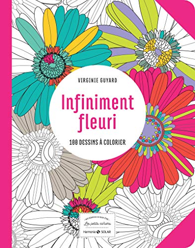 Beispielbild fr Infiniment fleuri - Les petits cahiers aux sources du bien-tre zum Verkauf von medimops