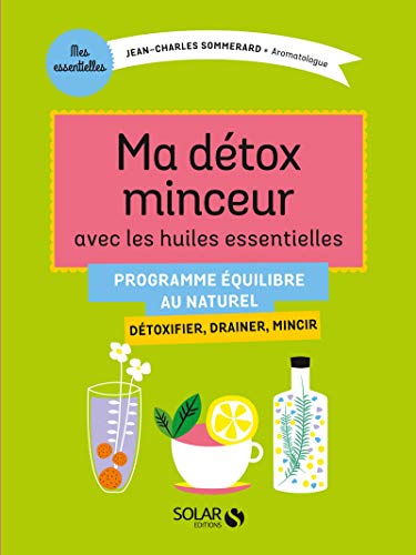 Beispielbild fr Ma dtox minceur avec les huiles essentielles zum Verkauf von medimops