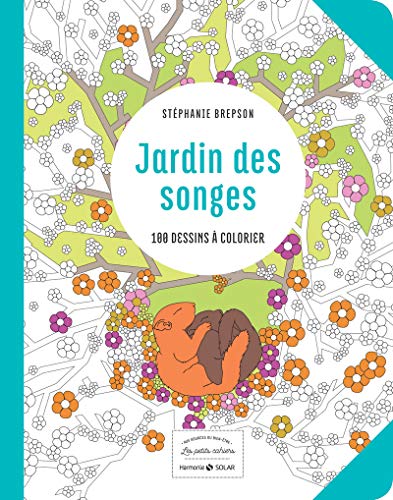 Beispielbild fr Jardin des songes - Les petits cahiers aux sources du bien-tre avec le coloriage zum Verkauf von medimops