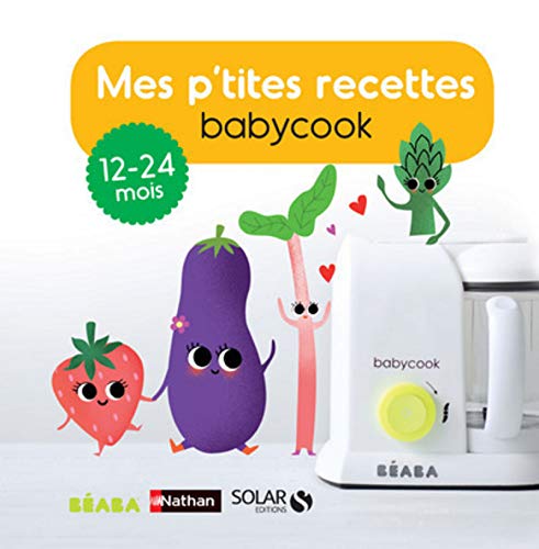 Beispielbild fr Mes p'tites recettes Babycook 13-24 mois zum Verkauf von Ammareal